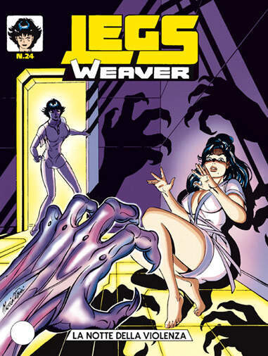 Legs Weaver N.24 - La notte della violenza