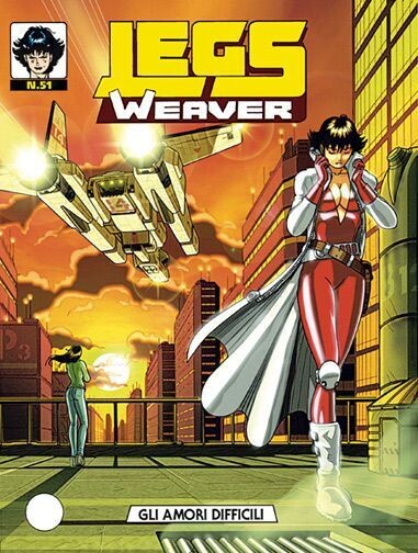 Legs Weaver N.51 - Gli amori difficili
