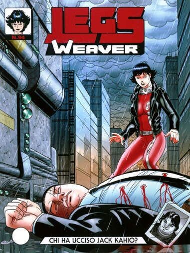 Legs Weaver N.94 - Chi ha ucciso Jack Kahio?