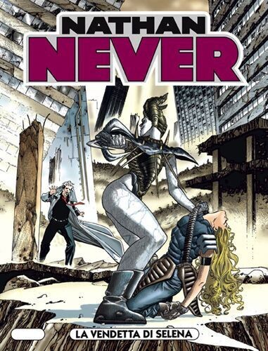 Nathan never N.99 - LA VENDETTA DI SELENA