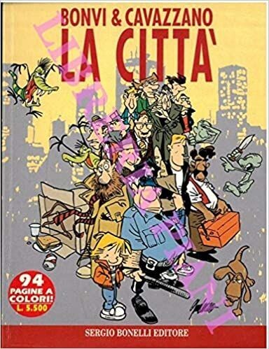I grandi Comici del Fumetto n.2 - Bonvi & Cavazzano - La città