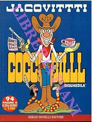 I grandi Comici del Fumetto n.1 - JACOVITTI - COCCOBILL DIQUAEDILA'