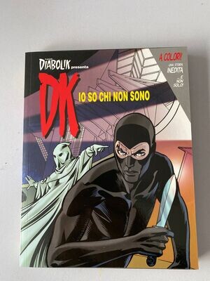 Diabolik Il Grande - 1- 2013  IO SO CHI NON SONO