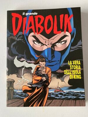 Diabolik Il Grande - 1- 2014  LA VERA STORIA DELL'ISOLA DI KING