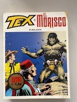 TEX e EL  MORISCO DIABLERO! - SUPER MITI MONDADORI