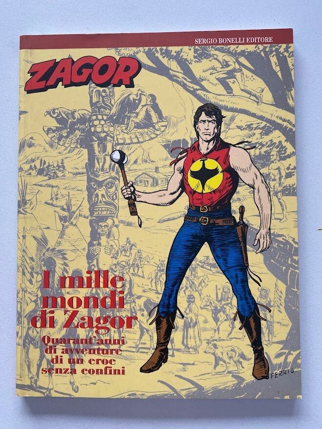 Zagor - I mille mondi di Zagor - Bonelli ed.