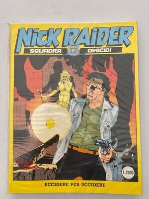 Nick Raider - N,51 - Uccidere per uccidere - Bonelli ed.