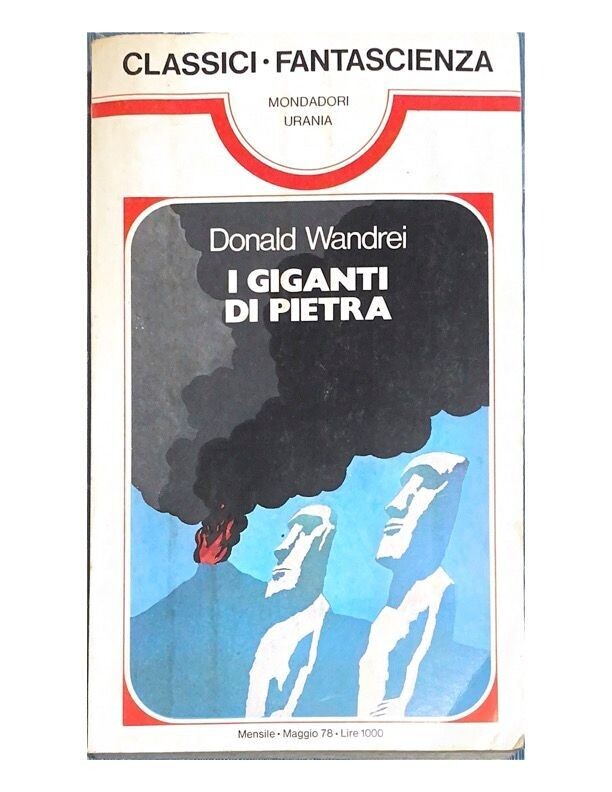 Urania classici fantascieza n.14 - I giganti di pietra - Donald Wandrei