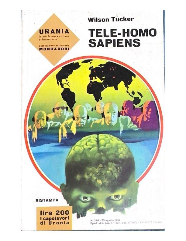 Urania n.346 - Tele-Homo sapiens Wilson Tucker