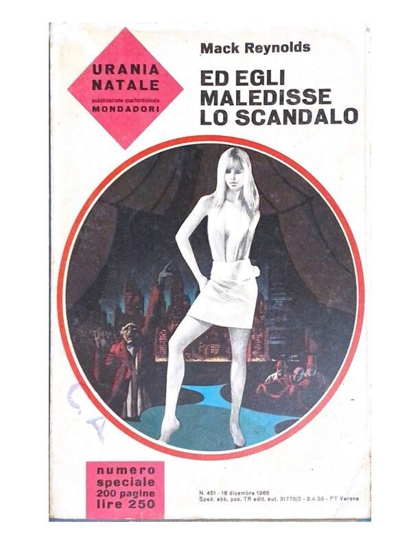 Urania Natale  Numero speciale n.451 -Ed egli maledisse lo scandalo Mack Reynolds