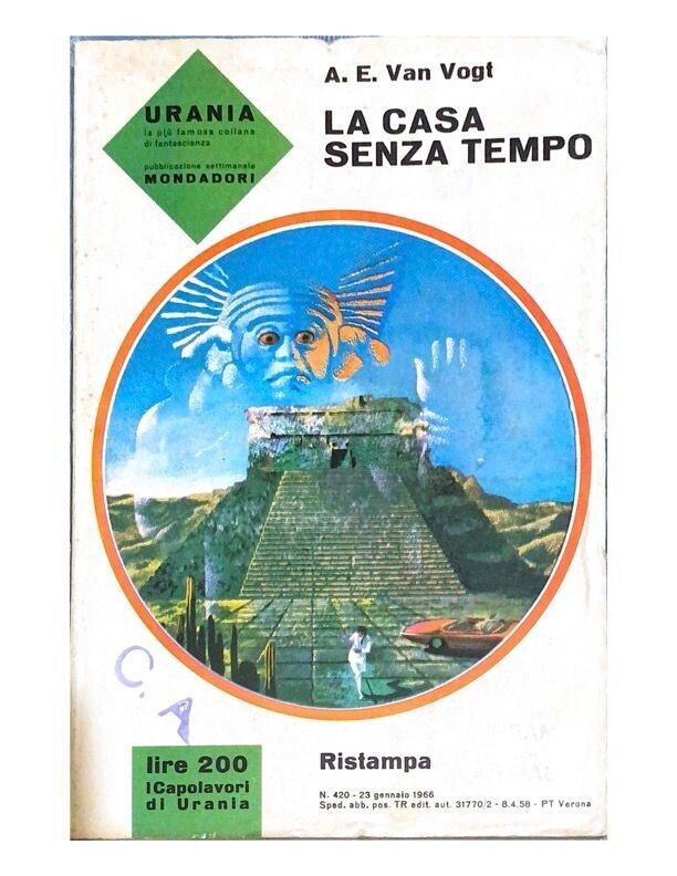 Urania n.420 Ristampa - La casa senza tempo A.E. Van Vogt