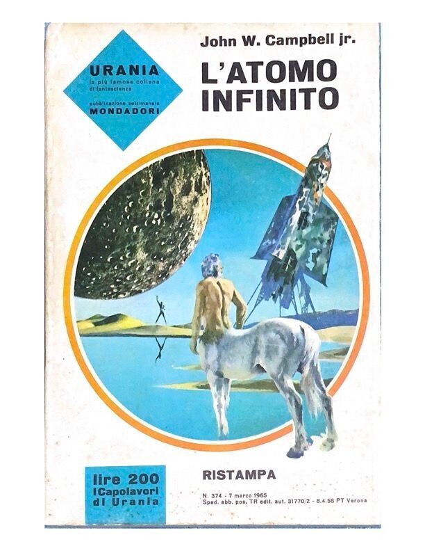 Urania n.374 Ristampa - L'atomo infinito John W. Campbell jr.