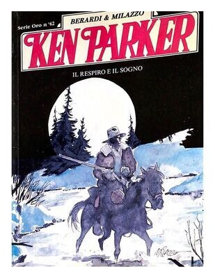 Ken Parker serie oro N.62 - Parker editore