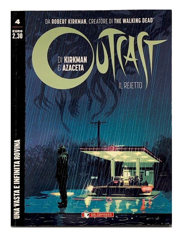 Outcast il reietto N.4 - UNA VASTA E INFINITA ROVINA