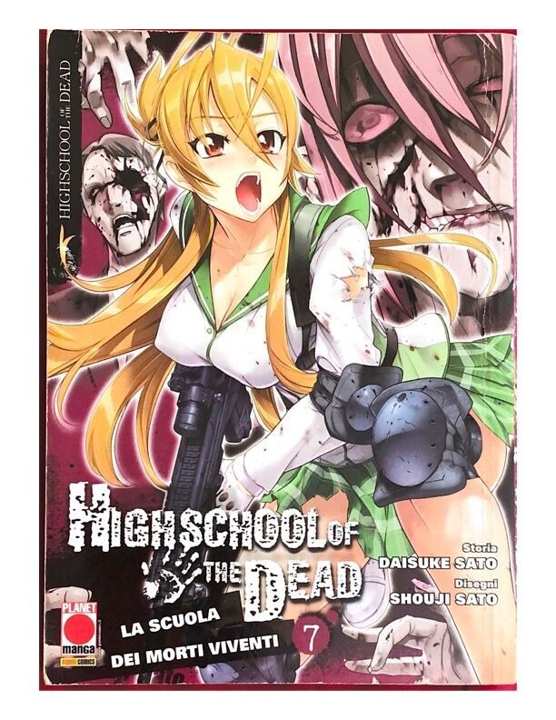 LA SCUOLA DEI MORTI VIVENTI- PLANET MANGA - HIGHSCHOOL OF THE DEAD - n° 7