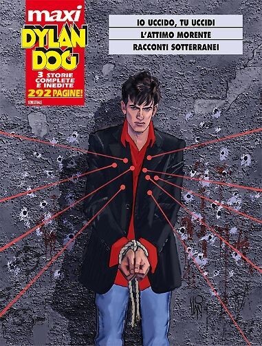 DYLAN DOG MAXI N.20 - IO UCCIDO, TU UCCIDI/L'ATTIMO MORENTE/RACCONTI SOTTERRANEI