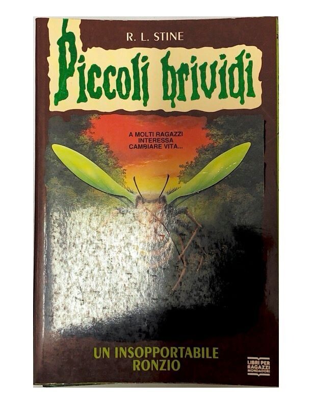 Piccoli Brividi: UN INSOPPORTABILE RONZIO N.17-Mondadori 1995 (1.Ed) senza adesivi