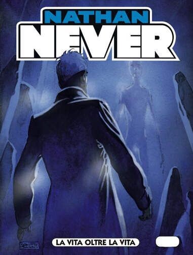 Nathan never N.198 - La vita oltre la vita