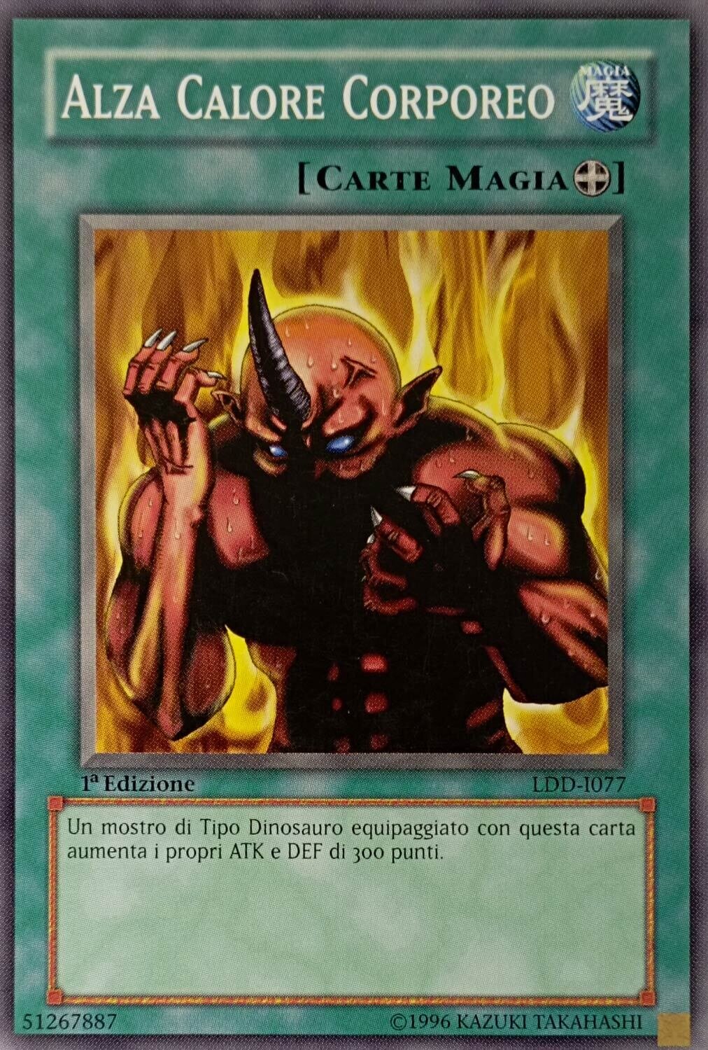 Carta YUGIOH-Alza Calore Corporeo (V.1)-LDD-I077-ITA-EX-Common