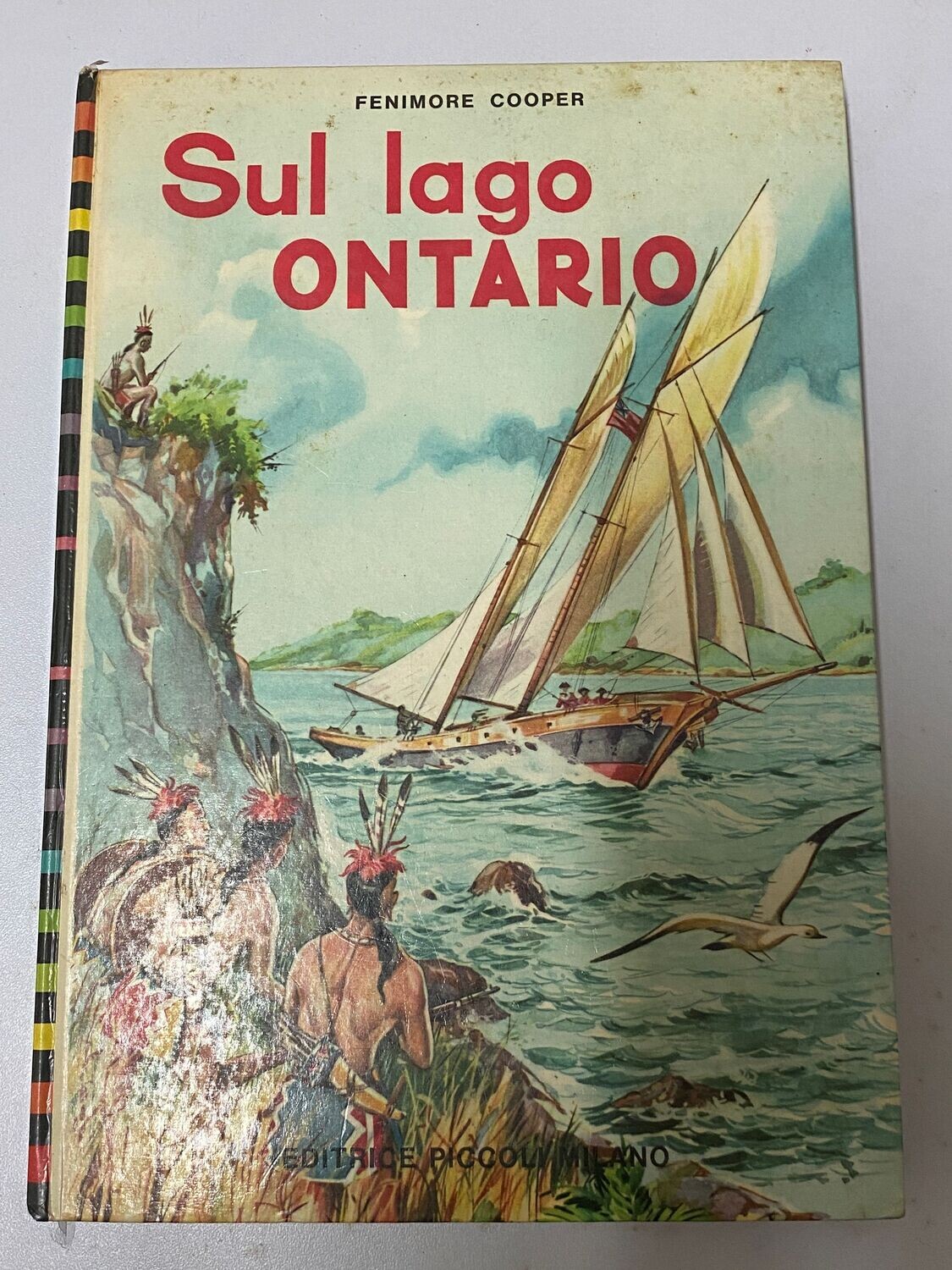 BIBLOTECA "Sempre Verdi" - FENIMORE COOPER - Sul lago ONTARIO - Piccoli ed. Milano