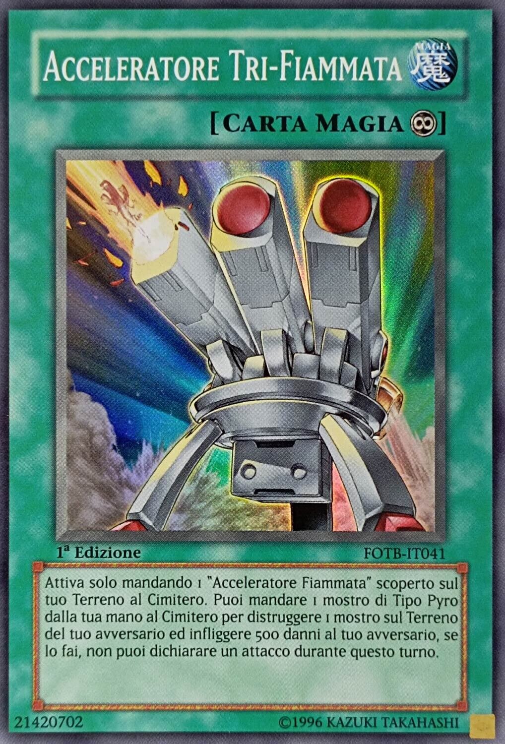 Carta YUGIOH-Acceleratore Tri-Fiammata-FOTB-IT041-ITA-Played-Super Rare