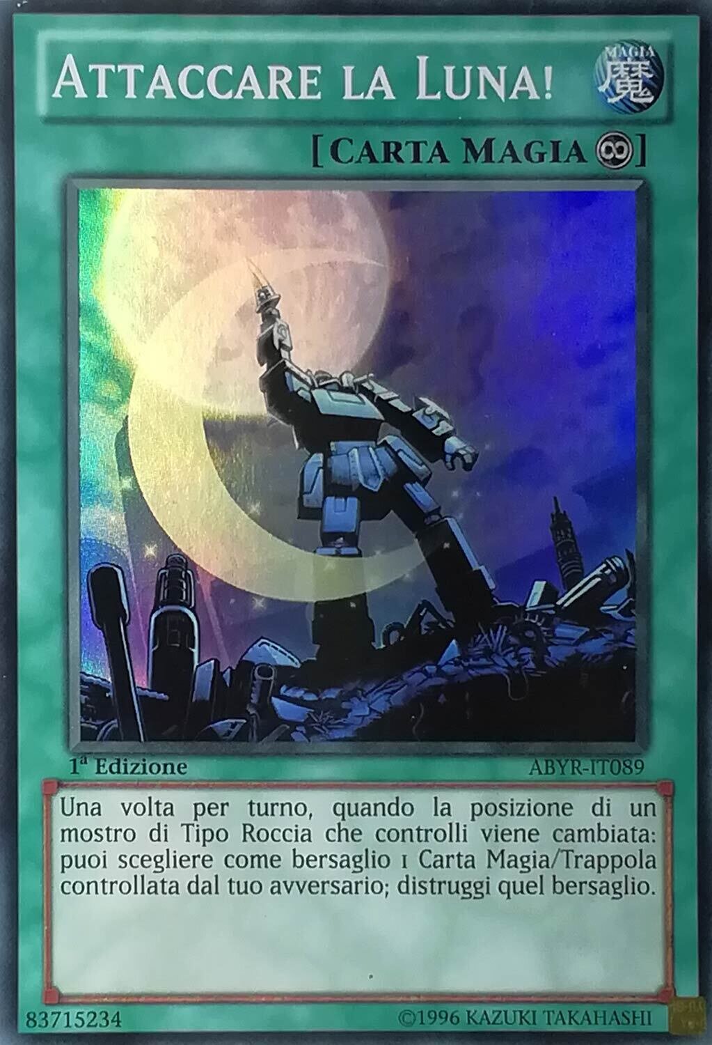 Carta YUGIOH-Attaccare la Luna!-ABYR-IT089-ITA-EX-Super Rare 1.Ed