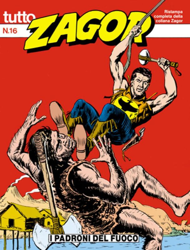 TUTTO ZAGOR # 16-I padroni del fuoco-Dec 1988-Ed.Bonelli