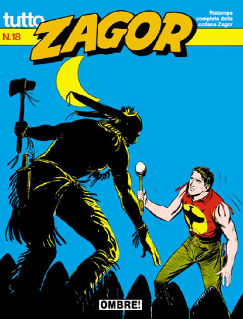 TUTTO ZAGOR # 18-Ombre!-Jan 1989-Ed.Bonelli