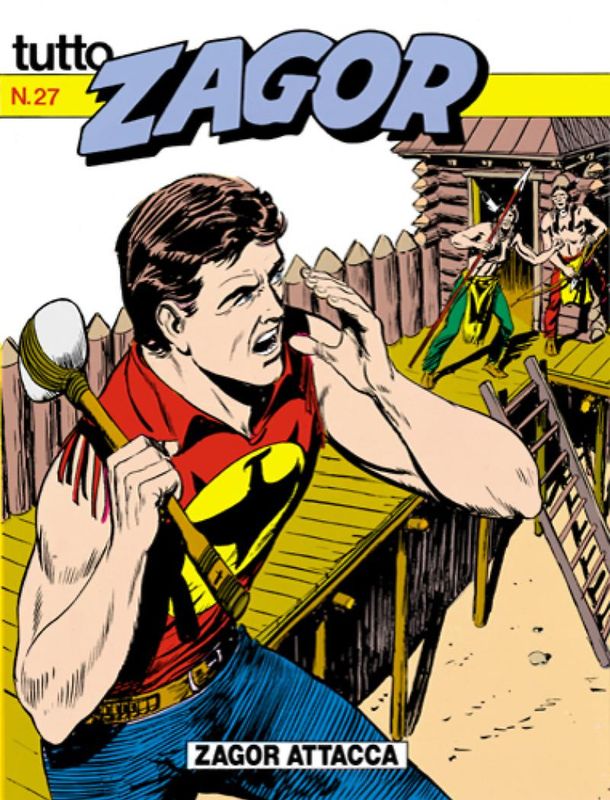 TUTTO ZAGOR # 27-Zagor attacca-May 1989-Ed.Bonelli
