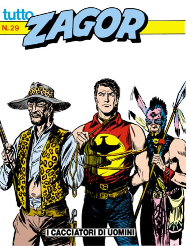 TUTTO ZAGOR # 29-I cacciatori di uomini-Jun 1989-Ed.Bonelli
