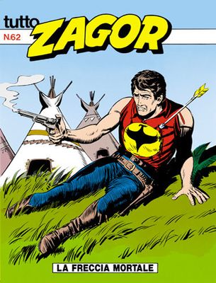 TUTTO ZAGOR # 62-La freccia mortale-nov 1990-Ed.Bonelli