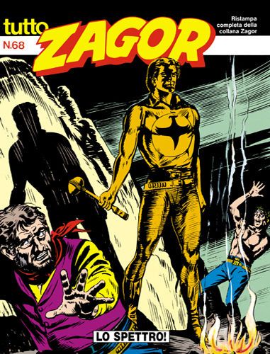 TUTTO ZAGOR # 68-Lo spettro!-feb 1991-Ed.Bonelli