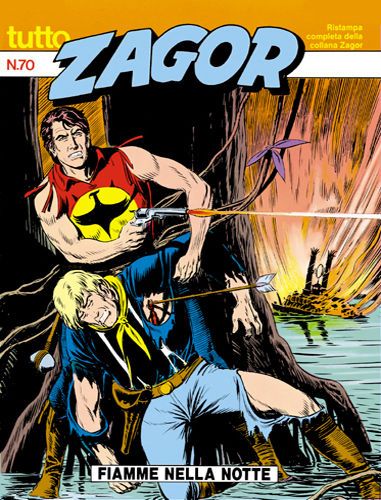TUTTO ZAGOR # 70-Fiamme nella notte-mar 1991-Ed.Bonelli
