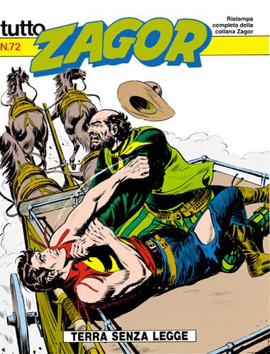 TUTTO ZAGOR # 72-Terra senza legge-apr 1991-Ed.Bonelli