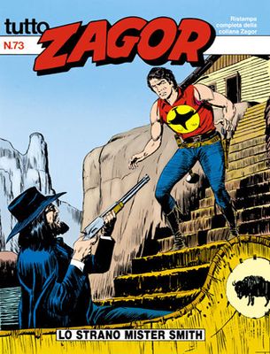 TUTTO ZAGOR # 73-Lo strano mister Smith-apr 1991-Ed.Bonelli TUTTO ZAGOR # 73-Lo strano mister Smith-apr 1991-Ed.Bonelli