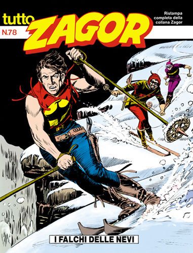 TUTTO ZAGOR # 78-I falchi delle nevi-Jul 1991-Ed.Bonelli