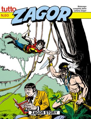 TUTTO ZAGOR # 80-Zagor Story-Aug 1991-Ed.Bonelli