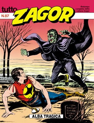 TUTTO ZAGOR # 87-Alba tragica-Dec 1991-Ed.Bonelli TUTTO ZAGOR # 87-Alba tragica-Dec 1991-Ed.Bonelli