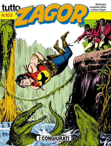 TUTTO ZAGOR # 103-I congiurati-Aug 1992-Ed.Bonelli