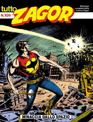 TUTTO ZAGOR # 109-Minaccia dallo spazio-nov 1992-Ed.Bonelli