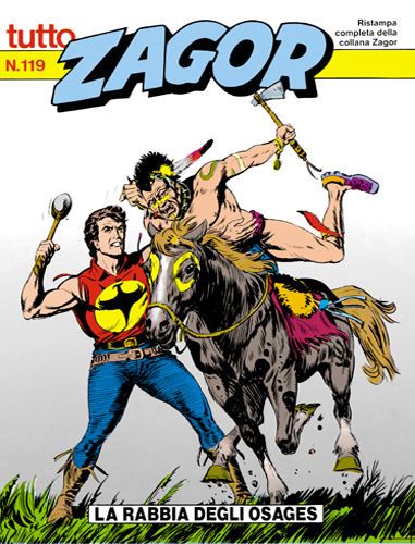 TUTTO ZAGOR # 119-La rabbia degli Osages-apr 1993-Ed.Bonelli