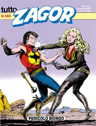 TUTTO ZAGOR # 140-Pericolo biondo-feb 1994-Ed.Bonelli