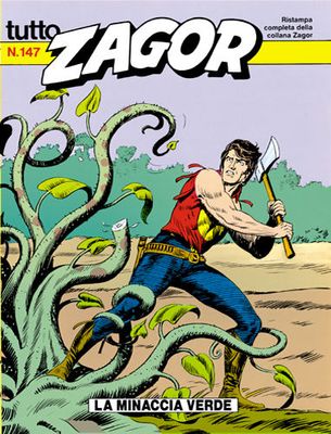 TUTTO ZAGOR # 147-La minaccia verde-Jun 1994-Ed.Bonelli