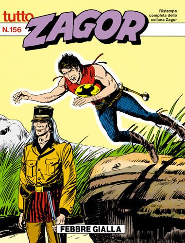 TUTTO ZAGOR # 156-Febbre gialla-Oct 1994-Ed.Bonelli