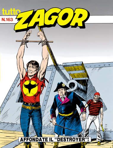 TUTTO ZAGOR # 163-Affondate il 'Destroyer' !-feb 1995-Ed.Bonelli