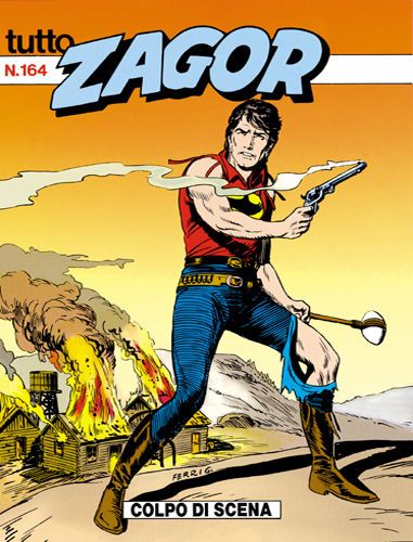 TUTTO ZAGOR # 164-Colpo di scena-feb 1995-Ed.Bonelli