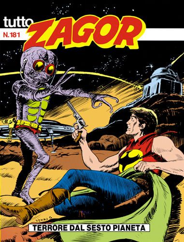 TUTTO ZAGOR # 181-Terrore dal sesto pianeta-nov 1995-Ed.Bonelli