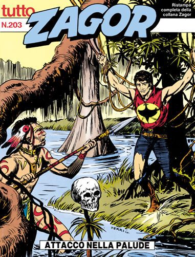TUTTO ZAGOR # 203-Attacco nella palude-Oct 1996-Ed.Bonelli