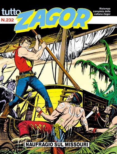 TUTTO ZAGOR # 232-Naufragio sul Missouri-Dec 1997-Ed.Bonelli