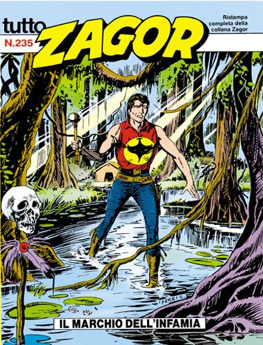 TUTTO ZAGOR # 235-Il marchio dell'infamia-feb 1998-Ed.Bonelli
